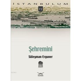 ŞEHREMİNİ - SÜLEYMAN ERGUNER
