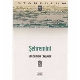 ŞEHREMİNİ - SÜLEYMAN ERGUNER
