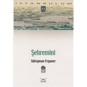 ŞEHREMİNİ - SÜLEYMAN ERGUNER
