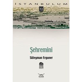 ŞEHREMİNİ - SÜLEYMAN ERGUNER