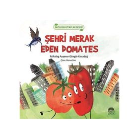 Şehri Merak Eden Domates - Martı Çocuk Yayınları