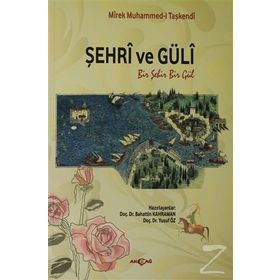 Şehri ve Güli - Mirek Muhammed-i Taşkendi