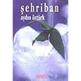 ŞEHRİBAN - AYDIN ÖZTÜRK