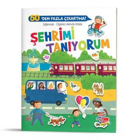 Şehrimi Tanıyorum Eğlenceli Öğretici Aktivite Kitabı 1-Dikkat Atölyesi Yayınları