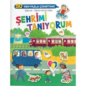Şehrimi Tanıyorum Eğlenceli Öğretici Aktivite Kitabı 1-Dikkat Atölyesi Yayınları