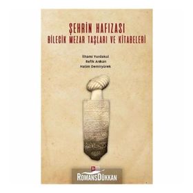 Şehrin Hafızası - ilhami Yurdakul Refik