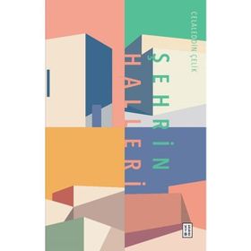 Şehrin Halleri - Ketebe Yayınları