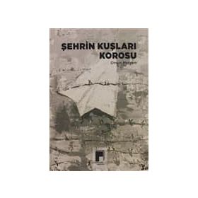Şehrin Kuşları Korosu - Onsun Meryem