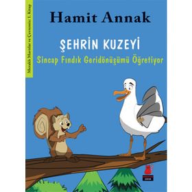 Şehrin Kuzeyi Sincap Fındık Geridönüşümü Öğretiyor - Hamit Annak