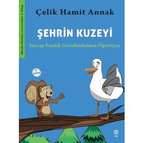 Şehrin Kuzeyi Sincap Fındık Geridönüşümü Öğretiyor - Hamit Annak