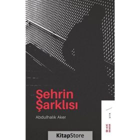Şehrin Şarklısı - Abdulhalik Aker