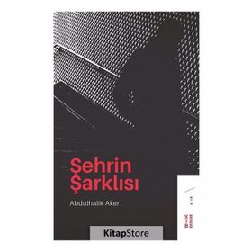 Şehrin Şarklısı - Abdulhalik Aker