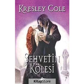 Şehvetin Kölesi - Kresley Cole