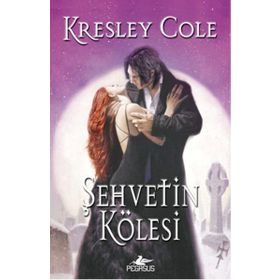 Şehvetin Kölesi - Kresley Cole