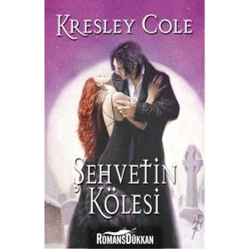 Şehvetin Kölesi - Kresley Cole