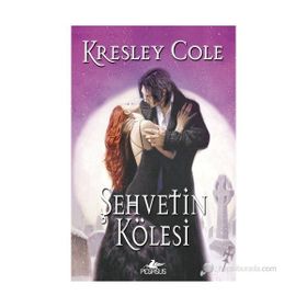 Şehvetin Kölesi - Kresley Cole
