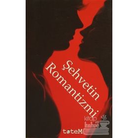 ŞEHVETIN ROMANTIZMI - KOLEKTIF