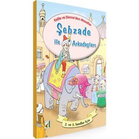 Şehzade ile Arkadaşları - Kelile ve Dimne’den Masallar Dizisi - Sara Gürbüz Özeren