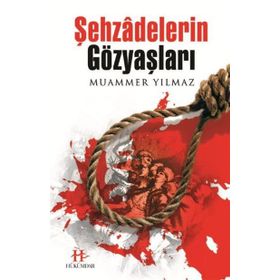 Şehzadelerin Gözyaşları - Muammer Yılmaz
