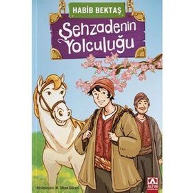 Şehzadenin Yolculuğu - Habib Bektaş