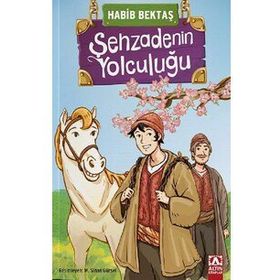 Şehzadenin Yolculuğu - Habib Bektaş