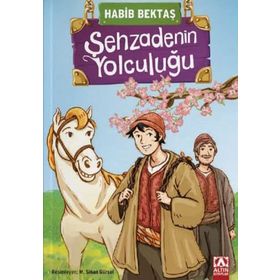 Şehzadenin Yolculuğu - Habib Bektaş