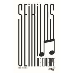 Seikilos İle Euterpe - Hüseyin Asar