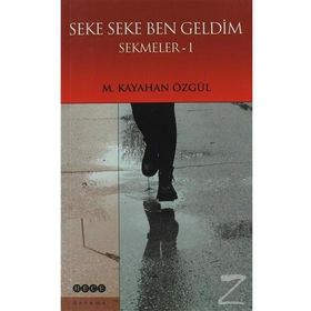 Seke Seke Ben Geldim - Sekmeler 1 - metin kayahan ozgul