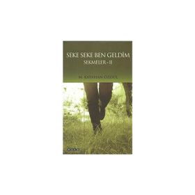 SEKE SEKE BEN GELDIM SEKMELER 2 - M. KAYAHAN ÖZGÜL