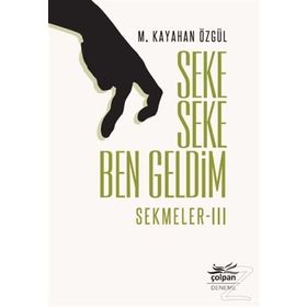 Seke Seke Ben Geldim - Sekmeler 3 - M. Kayahan Özgül