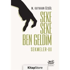 Seke Seke Ben Geldim - Sekmeler 3 - M. Kayahan Özgül