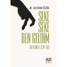 Seke Seke Ben Geldim - Sekmeler 3 - M. Kayahan Özgül