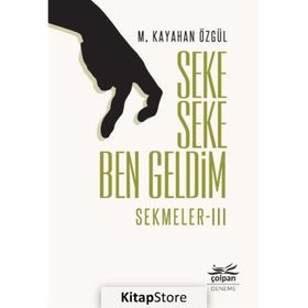 Seke Seke Ben Geldim - Sekmeler 3 - M. Kayahan Özgül