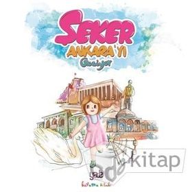 Şeker Ankara'yı Geziyor - Kolektif