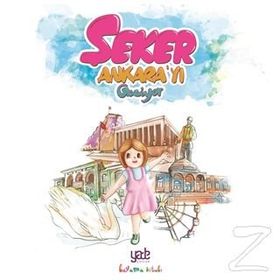 Şeker Ankara'yı Geziyor - Kolektif