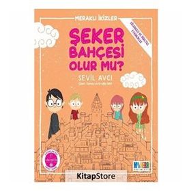 Şeker Bahçesi Olur Mu - Sevil Avcı - Monera Yayınları