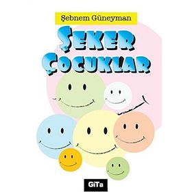 Şeker Çocuklar - Şebnem Güneyman