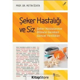 Şeker Hastalığı ve Siz - Metin Özata