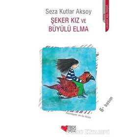 Şeker Kız ve Büyülü Elma - Seza Kutlar Aksoy