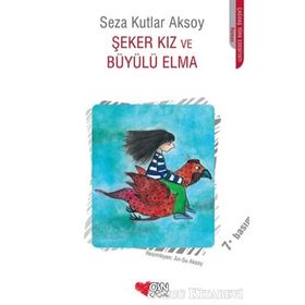 Şeker Kız ve Büyülü Elma - Seza Kutlar Aksoy