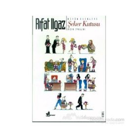 ŞEKER KUTUSU - RIFAT ILGAZ