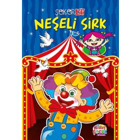 Şeker Lili Neşeli Sirk - Şerife Kurt