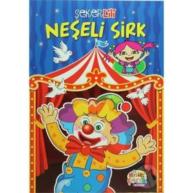 Şeker Lili Neşeli Sirk - Şerife Kurt