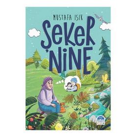 Şeker Nine - Martı Çocuk Yayınları