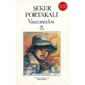 Şeker Portakalı - 40. Yıl Özel Baskı - Jose Mauro de Vasconcelos