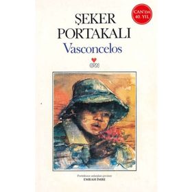 Şeker Portakalı - 40. Yıl Özel Baskı - Jose Mauro de Vasconcelos