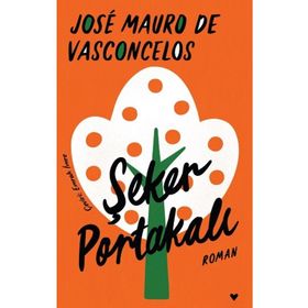 Şeker Portakalı Ciltli - Jose Mauro de Vasconcelos