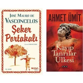 Şeker Portakalı - Jose Mauro De Vasconcelos - Kayıp Tanrılar Ülkesi - Ahmet Ümit