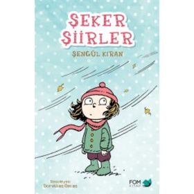 Şeker Şiirler - Şengül Kıran