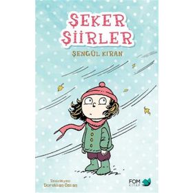 Şeker Şiirler - Şengül Kıran